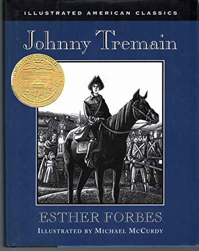 9780395900116: Johnny Tremain (Illustrated American classics)