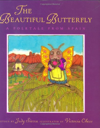 9780395900154: The Beautiful Butterfly: A Folktale from Spain