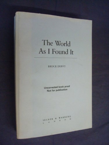 Stock image for The World as I Found It for sale by ThriftBooks-Dallas