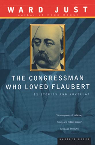 Stock image for The Congressman Who Loved Flaubert: 21 Stories and Novellas for sale by SecondSale