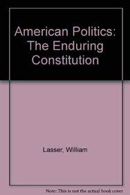 Stock image for American Politics : The Enduring Constitution for sale by Better World Books