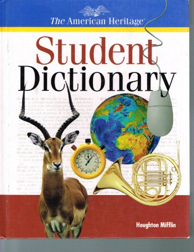 Beispielbild fr The American Heritage Student Dictionary zum Verkauf von Better World Books