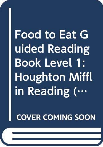 9780395902684: Food to Eat Guided Reading Book Level 1: Houghton Mifflin Reading