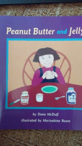Beispielbild fr Peanut Butter and Jelly zum Verkauf von Better World Books