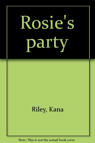 Beispielbild fr Rosie's party zum Verkauf von Better World Books