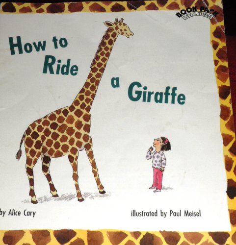 Beispielbild fr How to Ride a Giraffe zum Verkauf von Orion Tech