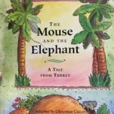 9780395903223: The Mouse and the Elephant A Tale from Turkey