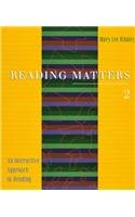 Reading Matters 2: An Interactive Approach to Reading - Mary Lee Wholey