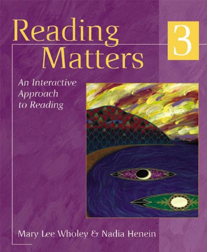 Reading Matters 3: An Interactive Approach to Reading (9780395904282) by Wholey, Mary Lee; Henein, Nadia