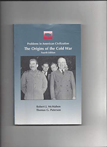 Stock image for The Origins of the Cold War (Problems in American Civilization) for sale by Once Upon A Time Books