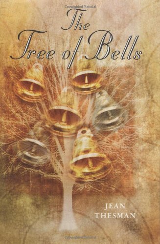 Stock image for The Tree of Bells for sale by Better World Books: West