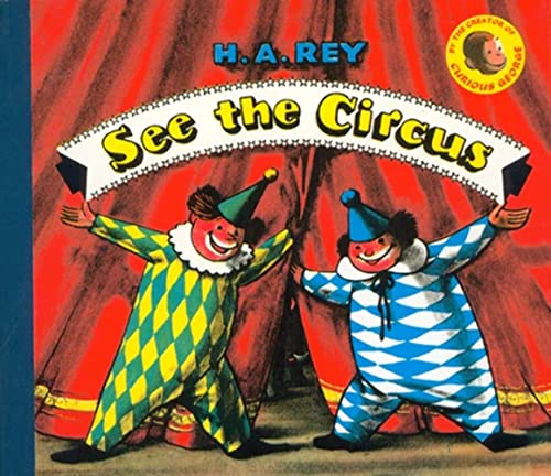 See the Circus By Rey H A (9780395906958) by H A Rey