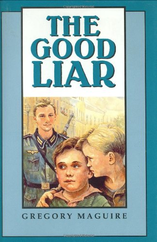 The Good Liar (9780395906972) by Maguire, Gregory