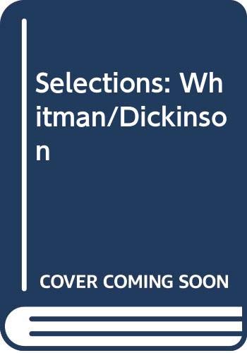 Imagen de archivo de Selections: Whitman/Dickinson a la venta por Wonder Book