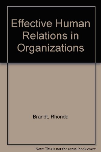 Effective Human Relations in Organizations (9780395908204) by Brandt, Rhonda; Reece, Barry L.