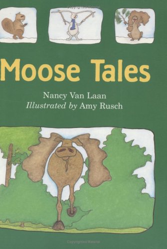 Beispielbild fr Moose Tales zum Verkauf von Wonder Book