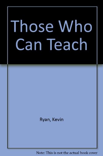 Those Who Can Teach (9780395908952) by Ryan, Kevin; Dewey, John