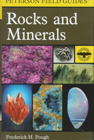 A Field Guide to Rocks and Minerals (Peterson Field Guides) (9780395910979) by Pough, Frederick H.