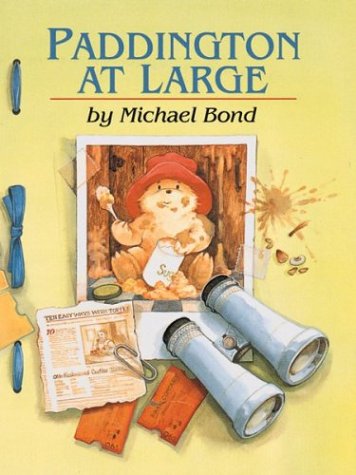 Paddington at Large (9780395912942) by Bond, Michael