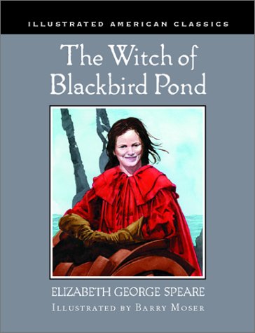 Beispielbild fr The Witch of Blackbird Pond: Illustrations by Barry Moser (Illustrated American Classics) zum Verkauf von Wonder Book