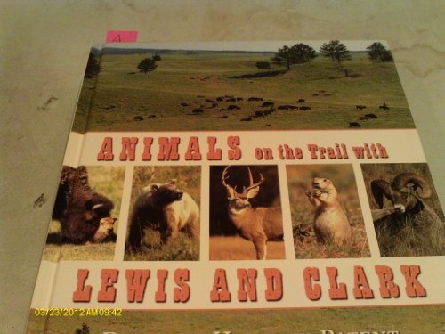 9780395914151: Animals on the Trail With Lewis and Clark
