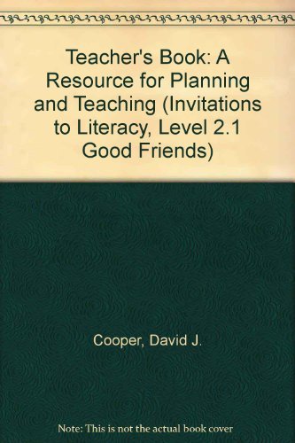 9780395914410: Teacher's Book: A Resource for Planning and Teaching (Invitations to Literacy, Level 2.1 Good Friends)