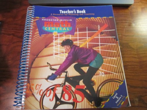 Stock image for Teacher*s Book a Resource for Planning and Teaching Lvl 5 Vol 2 (Houghton Mifflin Math Central, Level 5 Volume 2) for sale by Mispah books