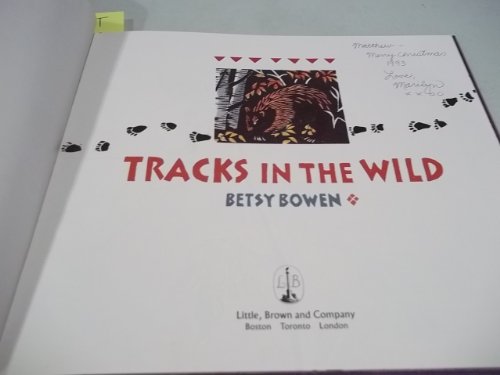 Beispielbild fr Tracks in the Wild zum Verkauf von Better World Books