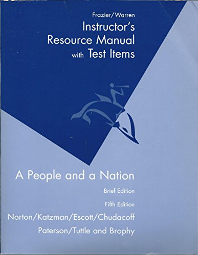 9780395921364: A People and a Nation, Instructor's Resource Manual with Test Items, Brief Edition, Fifth Edition