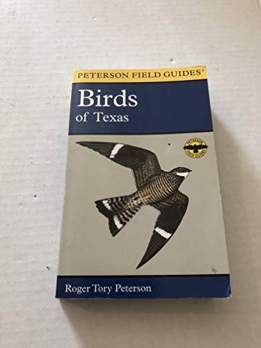Stock image for A Field Guide to the Birds of Texas: and Adjacent States (Peterson Field Guides) for sale by SecondSale