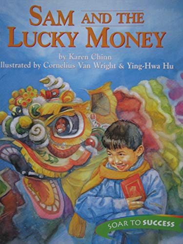 Sam and the Lucky Money (Soar to Success) (9780395921418) by Karen Chinn