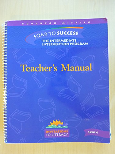 Beispielbild fr Teacher's Manual for Soar to Success: The Intermediate Intervention Program (Invitations to Literacy, Level 4) zum Verkauf von BEST_TEXTBOOKS_DEALS