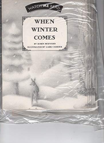 Imagen de archivo de When winter comes (Watch me read) a la venta por Better World Books
