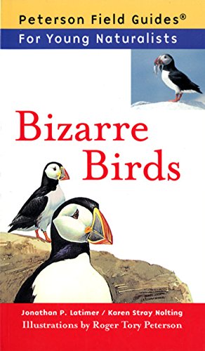9780395922798: Bizarre Birds (Peterson Field Guides for Young Naturalists)