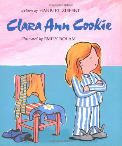 Clara Ann Cookie (9780395923245) by Ziefert, Harriet