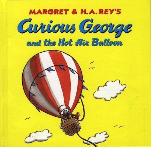 9780395923382: Curious George and the Hot Air Balloon (Curious George 8x8)