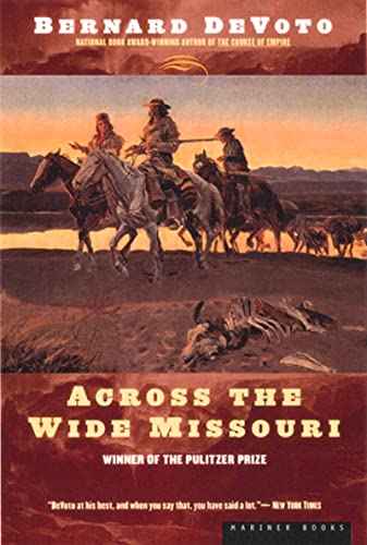 9780395924976: Across the Wide Missouri: Winner of the Pulitzer Prize