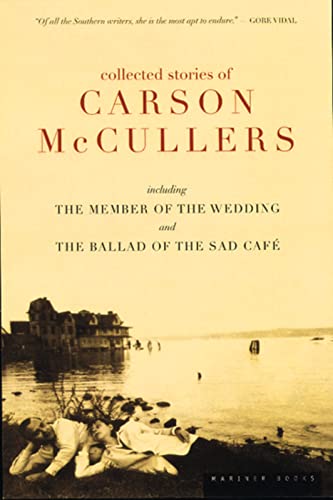 9780395925058: Collected Stories of Carson McCullers, including The Member of the Wedding and The Ballad of the Sad Cafe