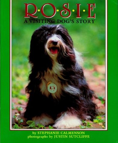 Imagen de archivo de Rosie : A Visiting Dog's Story a la venta por Better World Books