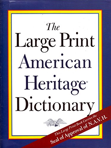 Beispielbild fr The Large Print American Heritage Dictionary zum Verkauf von Better World Books