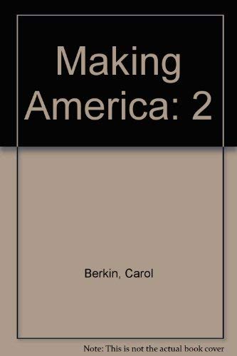 Imagen de archivo de Making America: A History of the United States a la venta por More Than Words