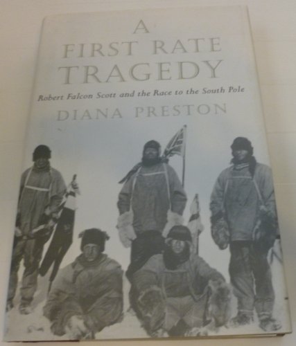 9780395933497: A First Rate Tragedy: Robert Falcon Scott and the Race to the South Pole [Lingua Inglese]