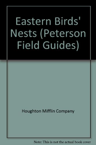 9780395936108: Eastern Bird's Nests (Peterson Field Guides)