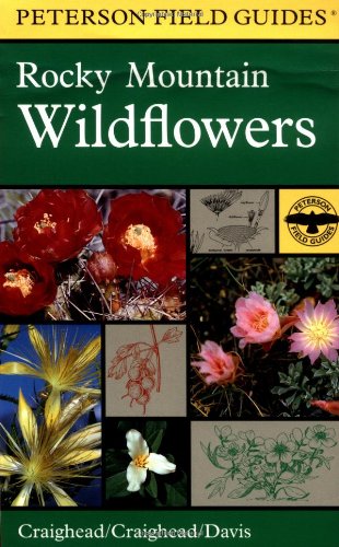 Stock image for A Field Guide to Rocky Mountain Wildflowers : Northern Arizona and New Mexico to British Columbia for sale by Better World Books