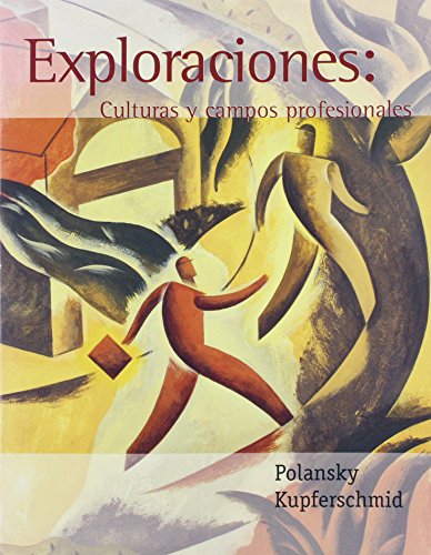 Beispielbild fr Exploraciones: Culturas Y Campos Profesionales (Spanish Edition) zum Verkauf von Half Price Books Inc.