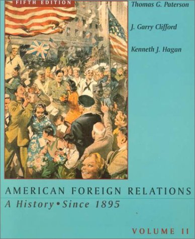 Imagen de archivo de American Foreign Relations a la venta por Better World Books