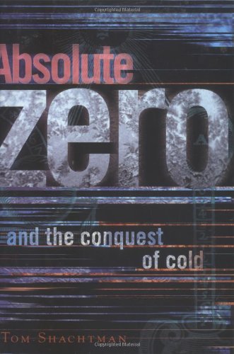 Beispielbild fr Absolute Zero and the Conquest of Cold zum Verkauf von SecondSale