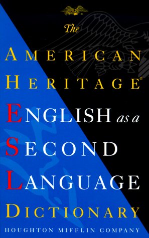 Stock image for The American Heritage English As a Second Language Dictionary for sale by Better World Books