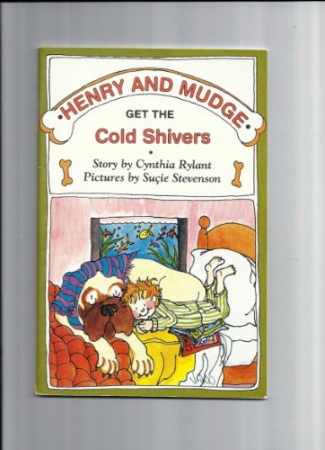 Stock image for Henry and Mudge get the cold shivers: The seventh book of their adventures (Invitations to literacy) for sale by Wonder Book