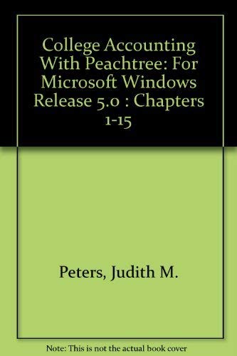 9780395943618: College Accounting With Peachtree: For Microsoft Windows Release 5.0 : Chapters 1-15
